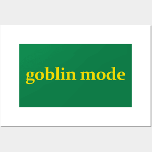 Goblin Mode Posters and Art